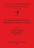 Le concept de territoires dans le Paléolithique supérieur européen