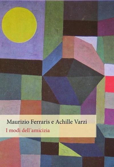 I modi dell’amicizia