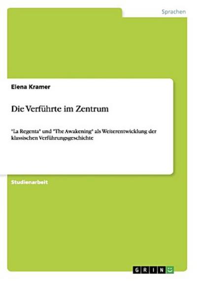 Die Verführte im Zentrum