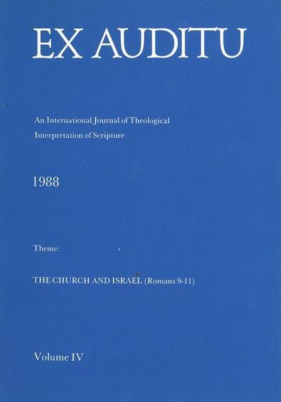 Ex Auditu - Volume 04: An International Journal for the Theological Interpretation of Scripture