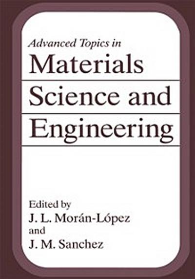 Advanced Topics in Materials Science and Engineering