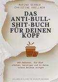 Das Anti-Bullshitbuch für deinen Kopf