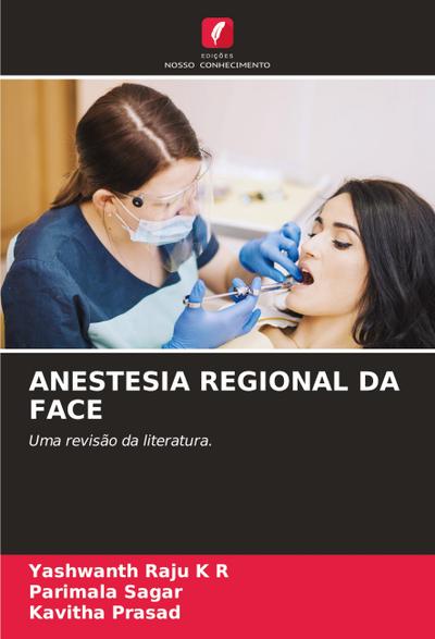 ANESTESIA REGIONAL DA FACE