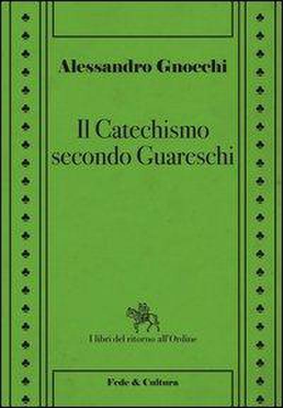 Il catechismo secondo Guareschi