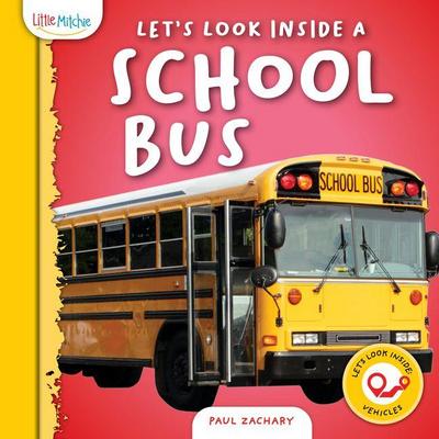 Let’s Look Inside a School Bus
