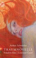 Traumnovelle/Fräulein Else/Leutnant Gustl