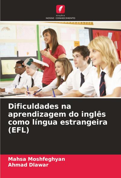 Dificuldades na aprendizagem do inglês como língua estrangeira (EFL)