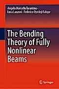 The Bending Theory of Fully Nonlinear Beams