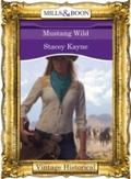 Mustang Wild (Mills & Boon Historical)