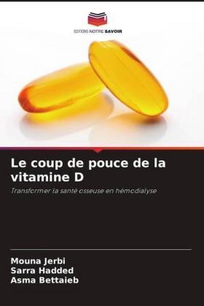 Le coup de pouce de la vitamine D