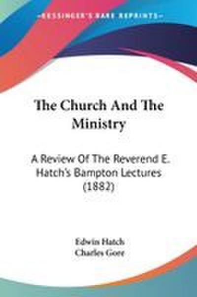 The Church And The Ministry