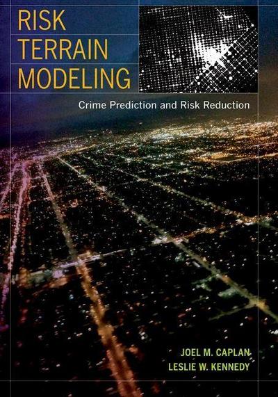 Risk Terrain Modeling