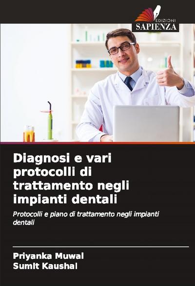 Diagnosi e vari protocolli di trattamento negli impianti dentali