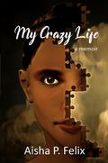 My Crazy Life