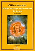 Viaggio interiore lungo i sentieri del Cosmo