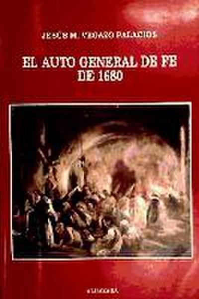 El auto general de fé de 1680