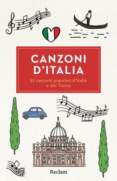 Canzoni dItalia. 52 canzoni popolari dItalia e del Ticino