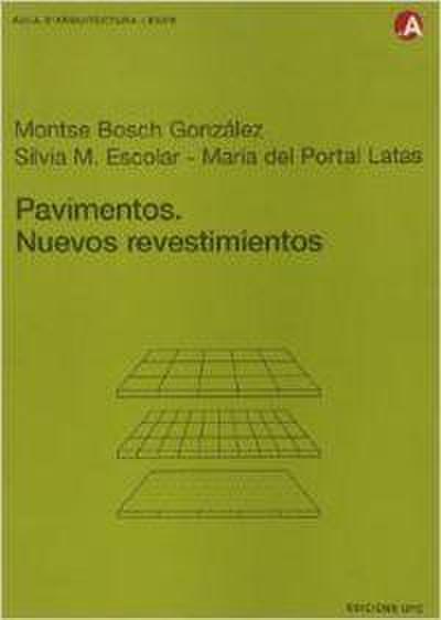 Pavimentos : nuevos revestimientos