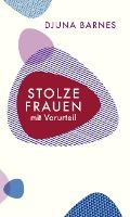 Stolze Frauen mit Vorurteil (Quartbuch)