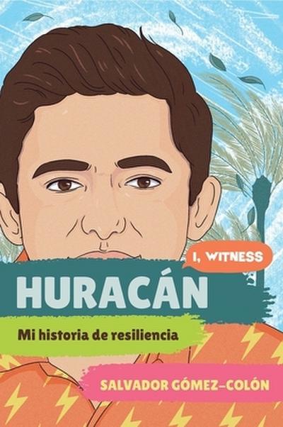 Huracán - Mi historia de resiliencia