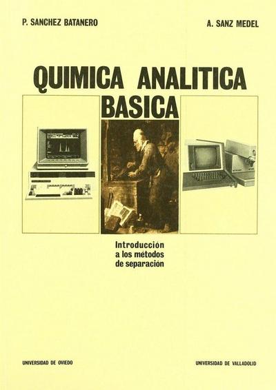Química analítica básica. Introducción a los métodos de separación