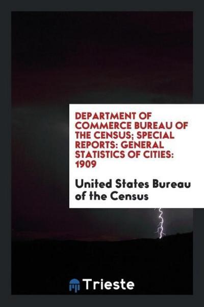 Department of Commerce Bureau of the Census; Special Reports
