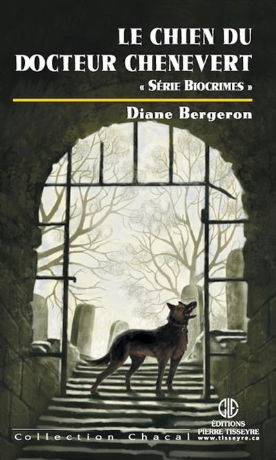 Chacal 20  Le chien du docteur Chenevert