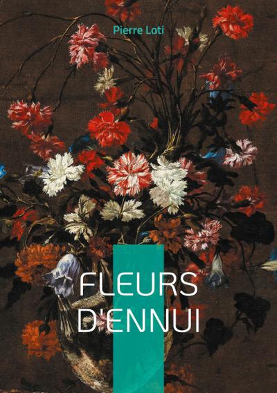 Fleurs d’ennui