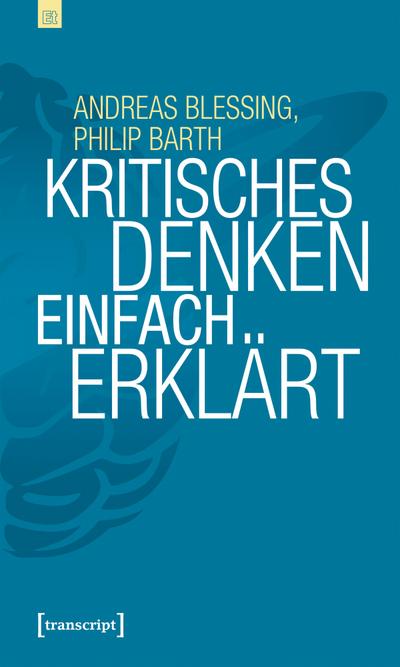 Kritisches Denken einfach erklärt