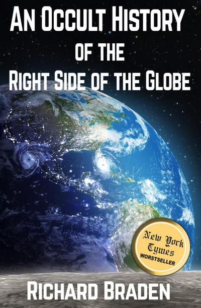 An Occult History of the Right Side of the Globe