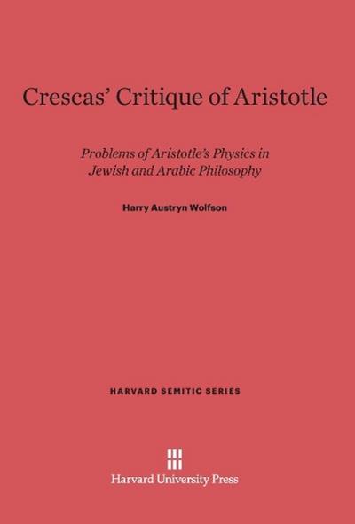 Crescas’ Critique of Aristotle