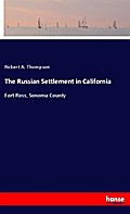The Russian Settlement in California