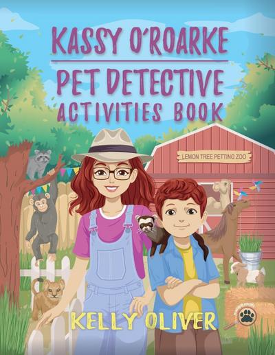 Kassy O’Roarke Pet Detective Activities Book