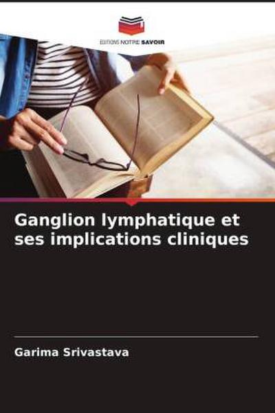 Ganglion lymphatique et ses implications cliniques