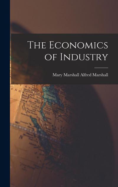 The Economics of Industry