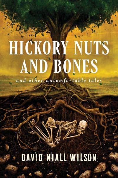 Hickory Nuts and Bones