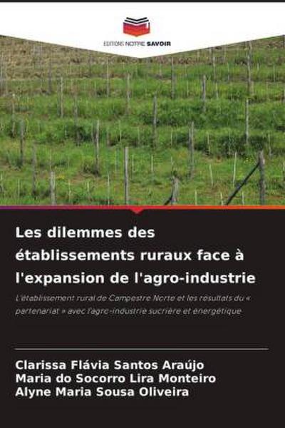 Les dilemmes des établissements ruraux face à l’expansion de l’agro-industrie