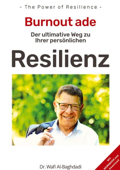 THE POWER OF RESILIENCE -        Der ultimative Weg zu Ihrer nachhaltigen  Resilienz