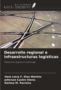 Desarrollo regional e infraestructuras logísticas