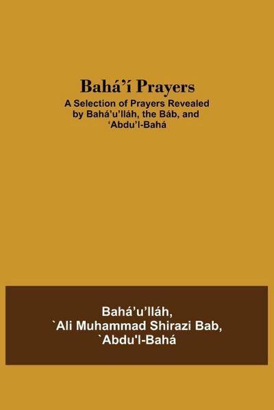 Bahá’Í Prayers