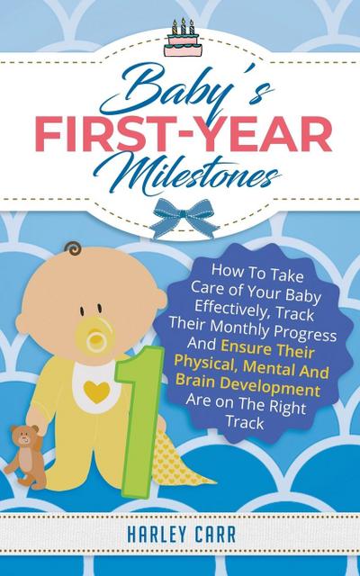Baby’s First-Year Milestones