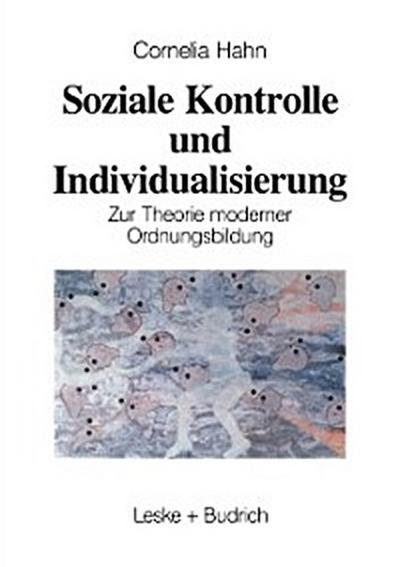 Soziale Kontrolle und Individualisierung