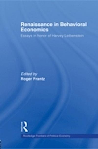 Renaissance in Behavioral Economics