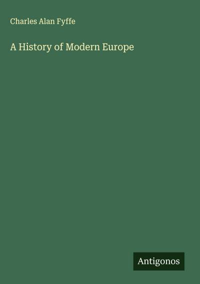 A History of Modern Europe