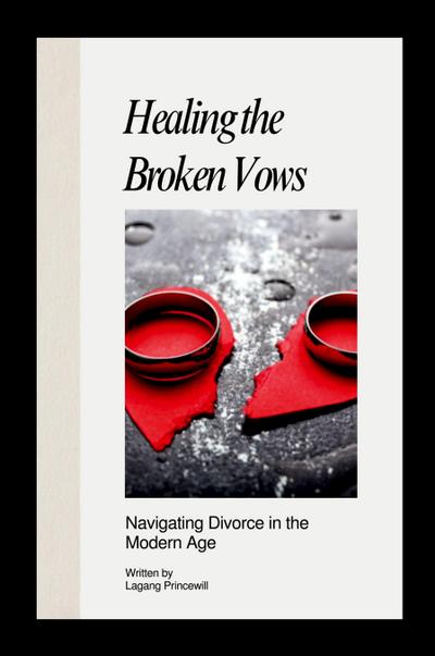 Princewill, L: Healing the Broken Vows