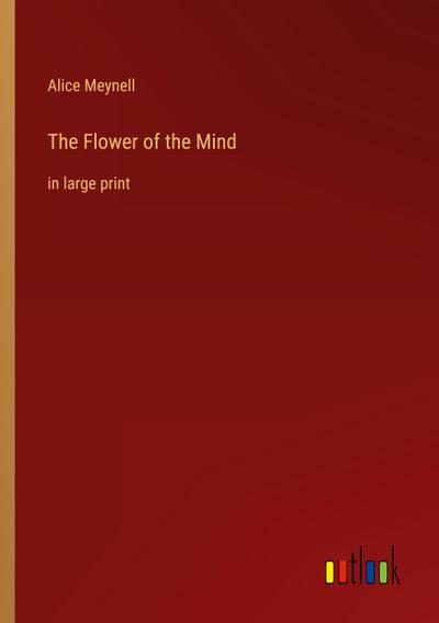 The Flower of the Mind