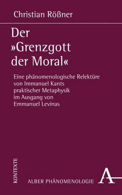 Der ’Grenzgott der Moral’