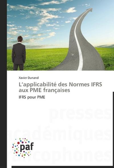 L¿applicabilité des Normes IFRS aux PME françaises
