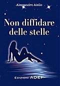 Non diffidare delle stelle
