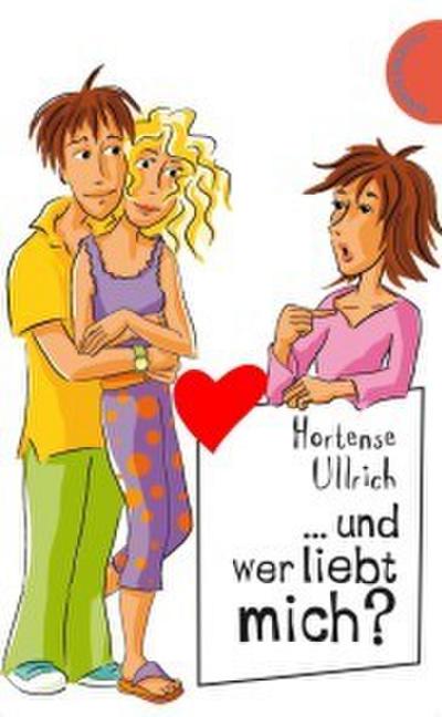 Und wer liebt mich?